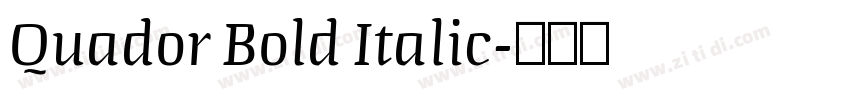 Quador Bold Italic字体转换